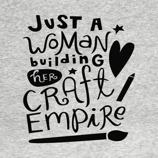 Just a woman building her craft empire by Hany Khattab